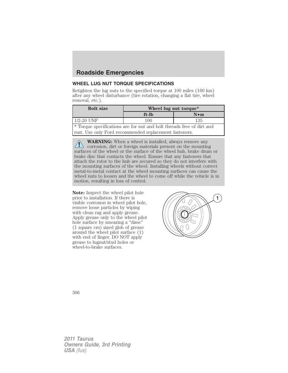 Wheel lug nut torque specifications, Wheel lug nut torque, Roadside emergencies | FORD 2011 Taurus v.3 User Manual | Page 306 / 408