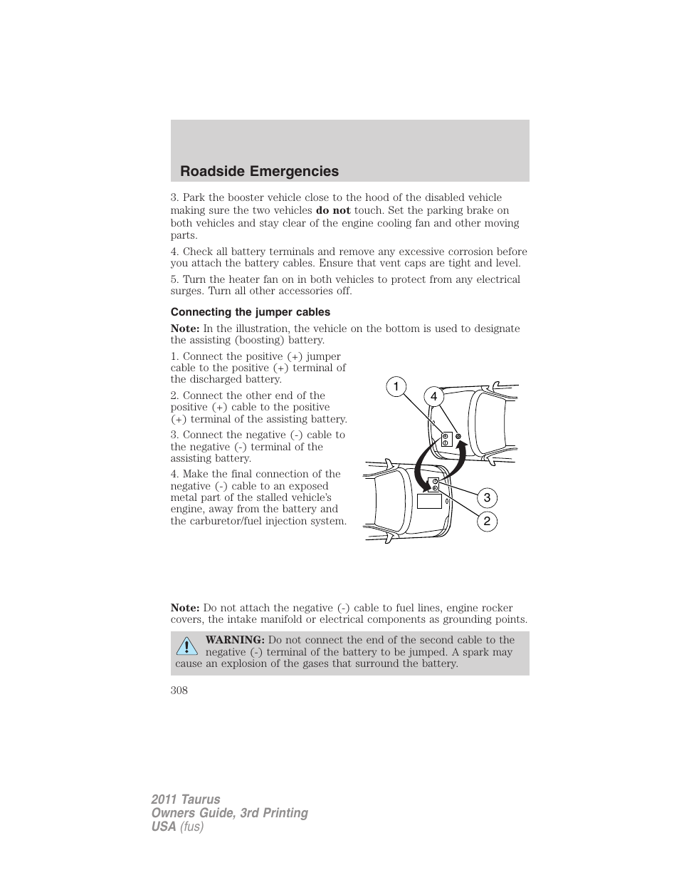 Connecting the jumper cables, Roadside emergencies | FORD 2011 Taurus v.3 User Manual | Page 308 / 408