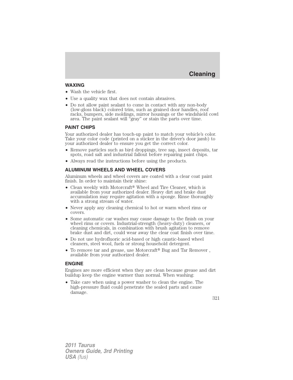 Waxing, Paint chips, Aluminum wheels and wheel covers | Engine, Cleaning | FORD 2011 Taurus v.3 User Manual | Page 321 / 408