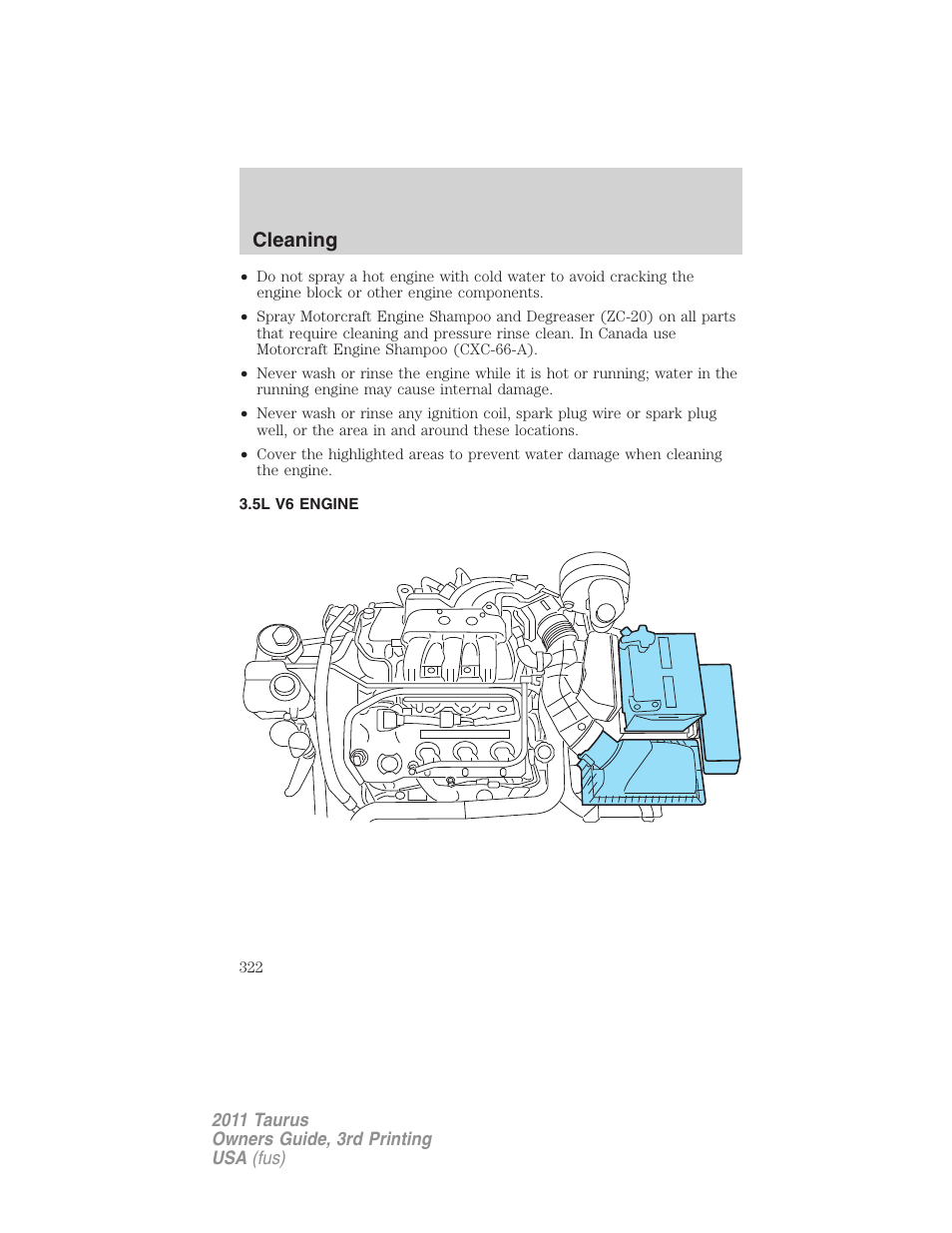 5l v6 engine, Cleaning | FORD 2011 Taurus v.3 User Manual | Page 322 / 408