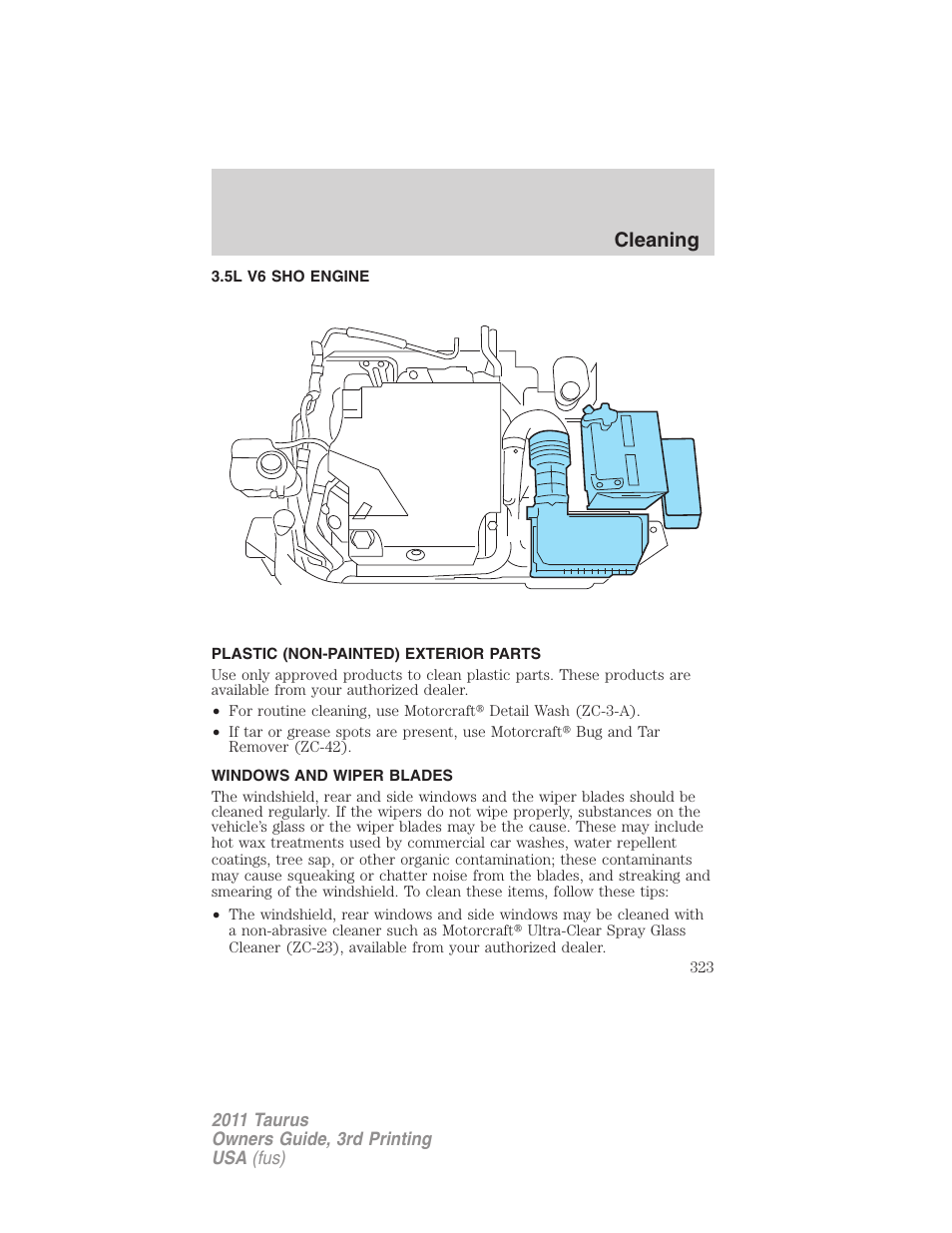 5l v6 sho engine, Plastic (non-painted) exterior parts, Windows and wiper blades | Cleaning | FORD 2011 Taurus v.3 User Manual | Page 323 / 408