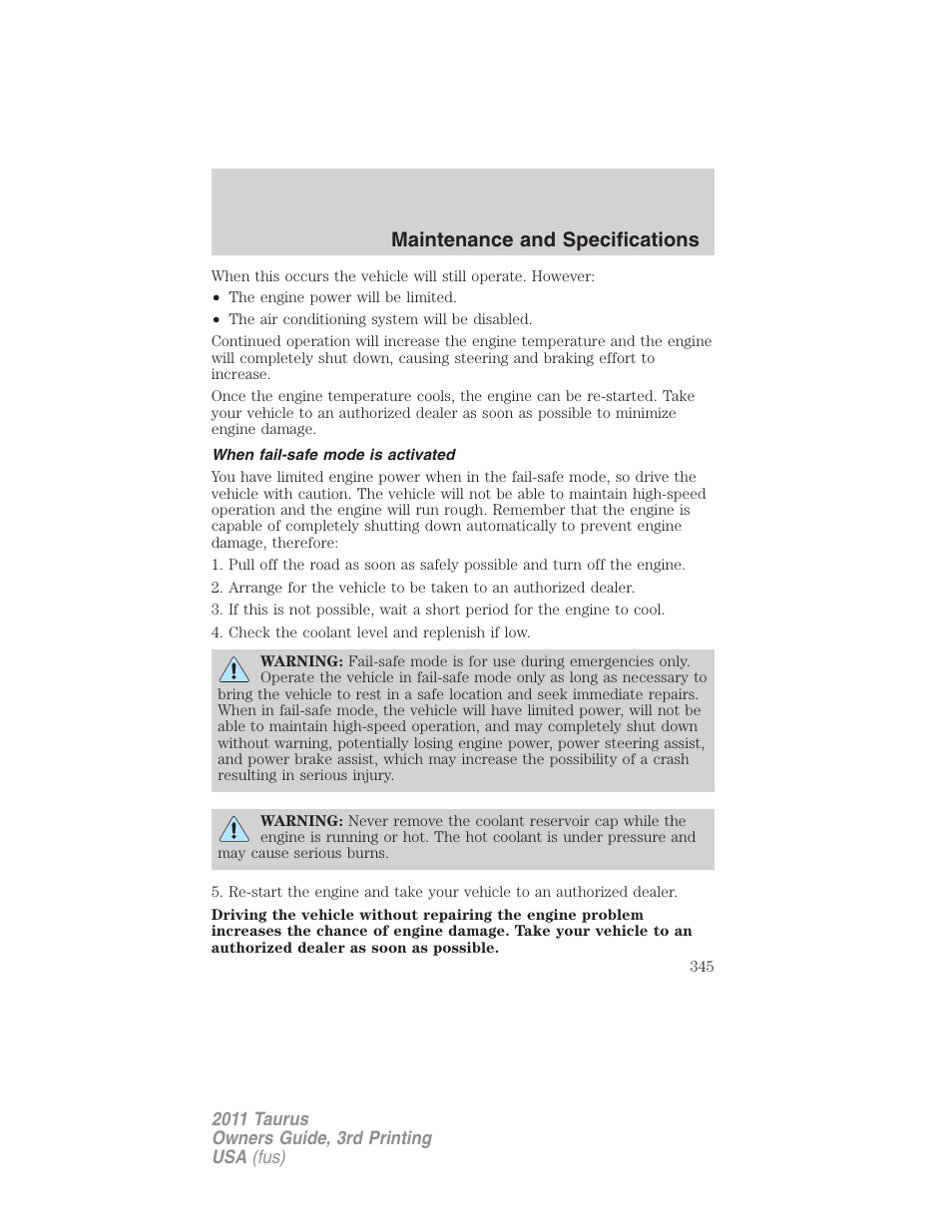 When fail-safe mode is activated, Maintenance and specifications | FORD 2011 Taurus v.3 User Manual | Page 345 / 408