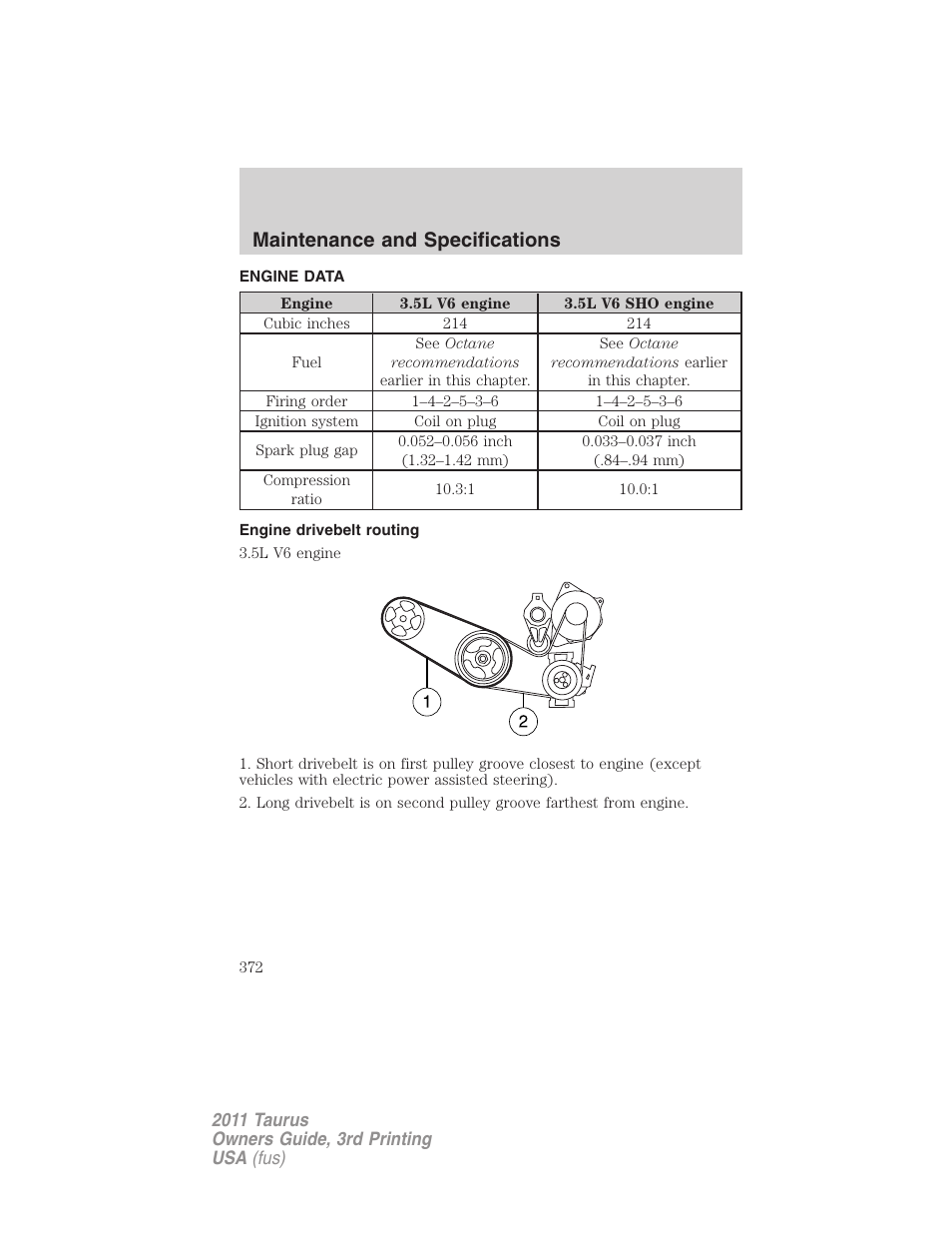 Engine data, Engine drivebelt routing, Maintenance and specifications | FORD 2011 Taurus v.3 User Manual | Page 372 / 408