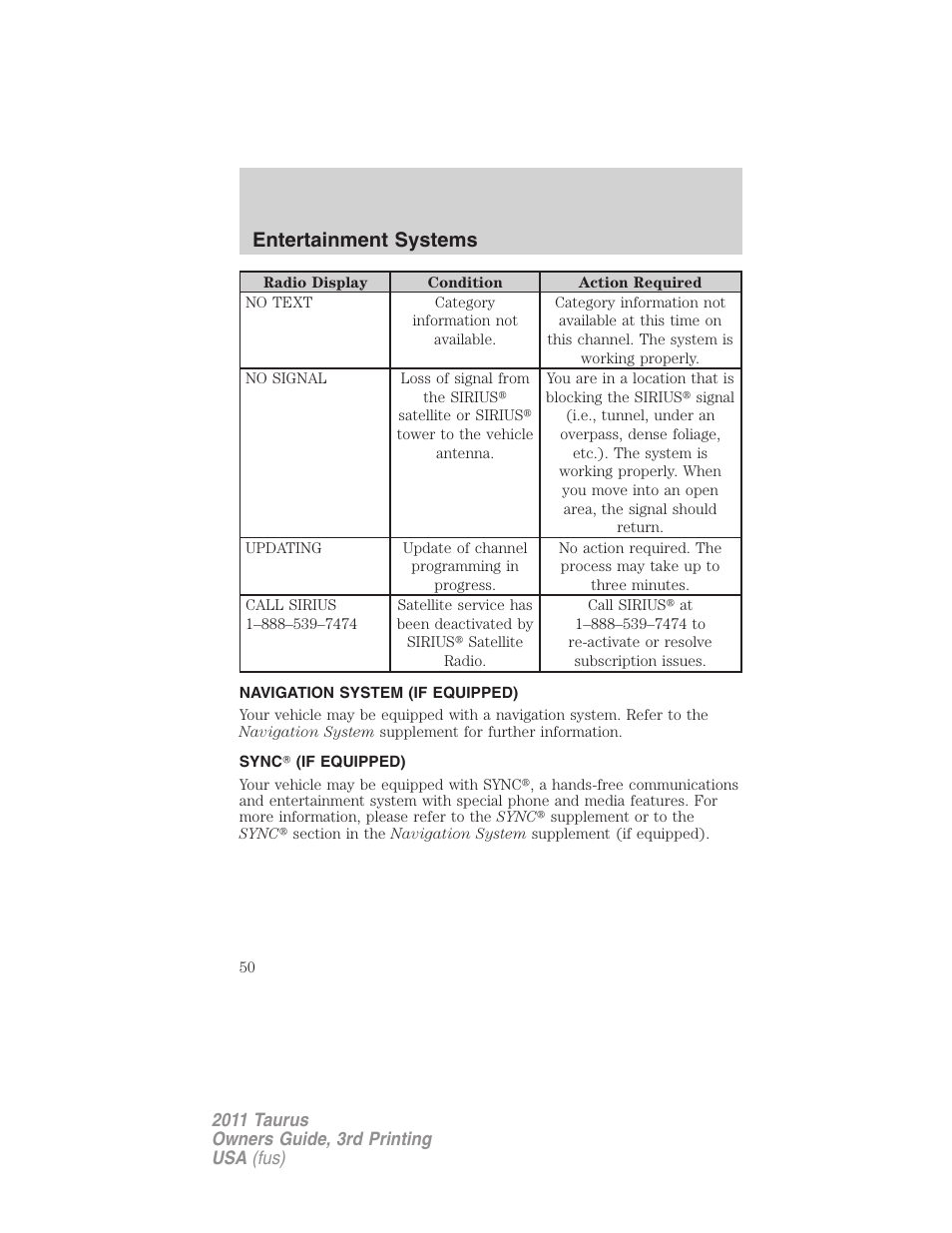 Navigation system (if equipped), Sync (if equipped), Navigation system | Sync, Entertainment systems | FORD 2011 Taurus v.3 User Manual | Page 50 / 408