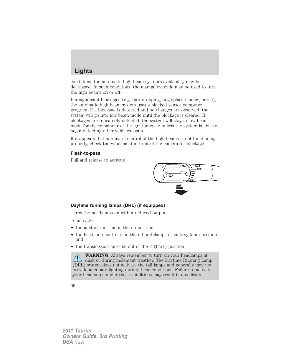 Flash-to-pass, Daytime running lamps (drl) (if equipped), Lights | FORD 2011 Taurus v.3 User Manual | Page 66 / 408