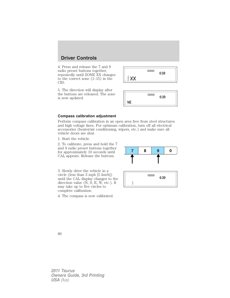 Compass calibration adjustment, Driver controls | FORD 2011 Taurus v.3 User Manual | Page 80 / 408