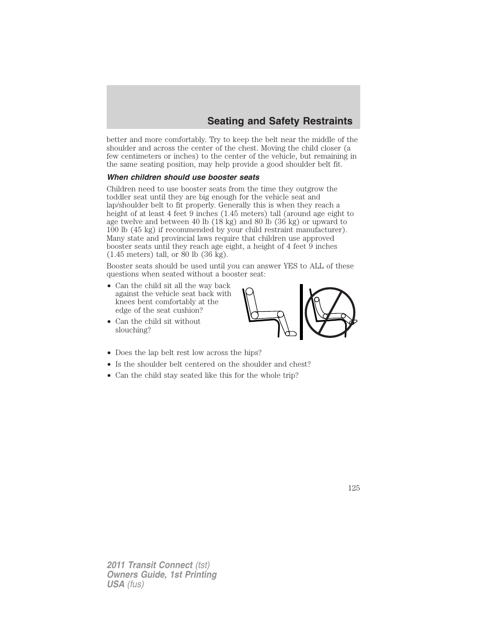 When children should use booster seats, Seating and safety restraints | FORD 2011 Transit Connect v.1 User Manual | Page 125 / 294