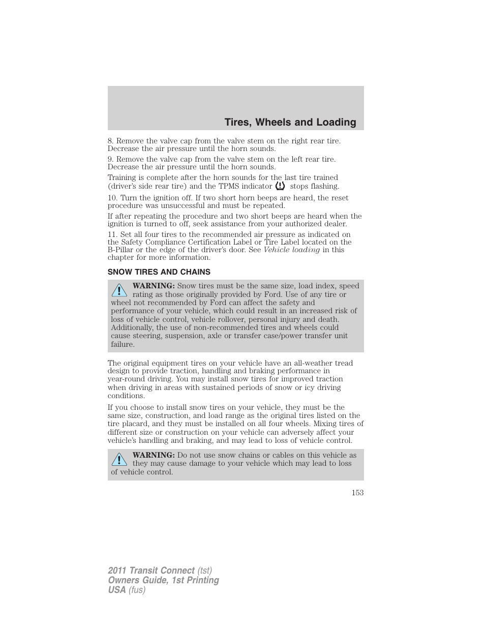 Snow tires and chains, Tires, wheels and loading | FORD 2011 Transit Connect v.1 User Manual | Page 153 / 294
