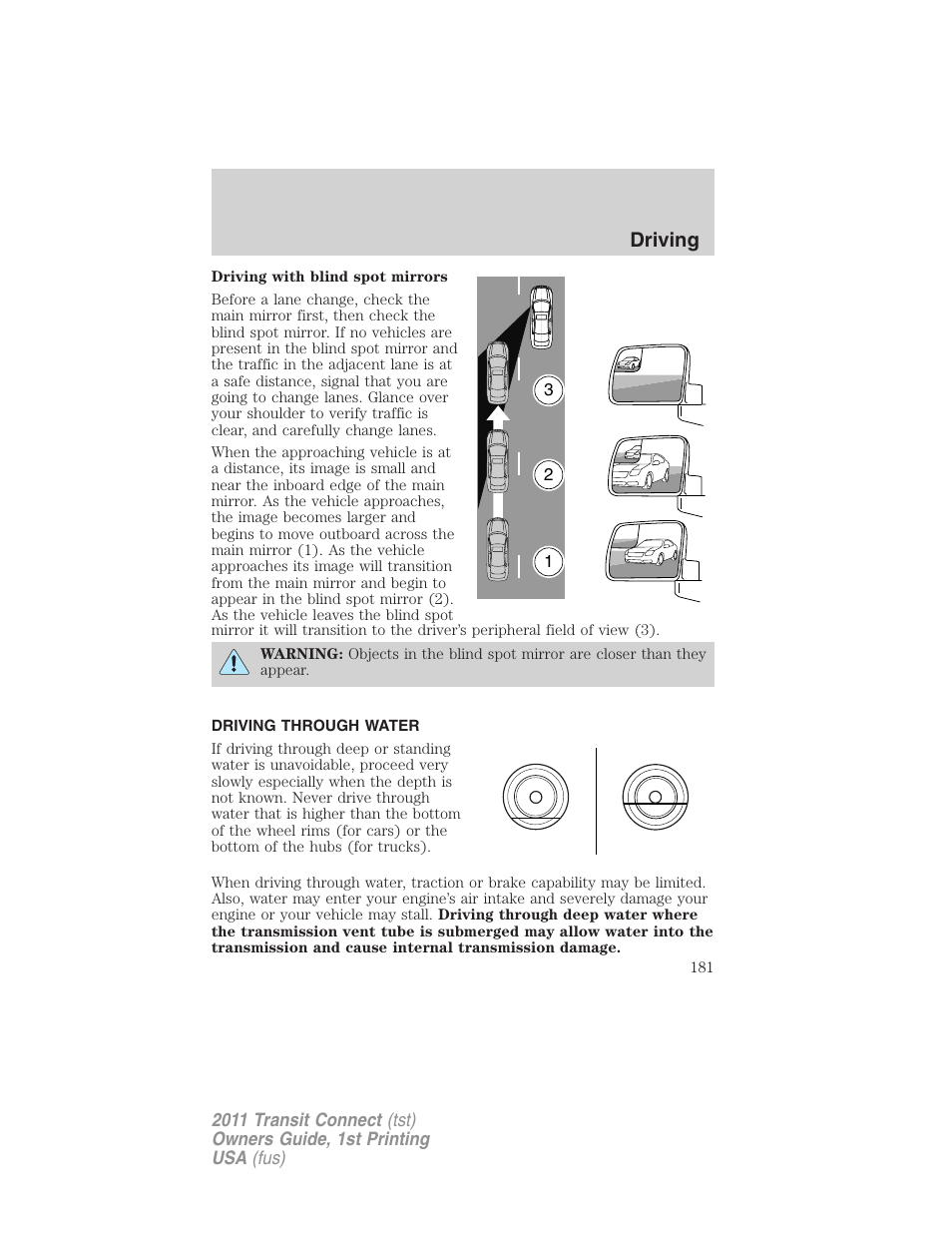 Driving through water, Driving | FORD 2011 Transit Connect v.1 User Manual | Page 181 / 294