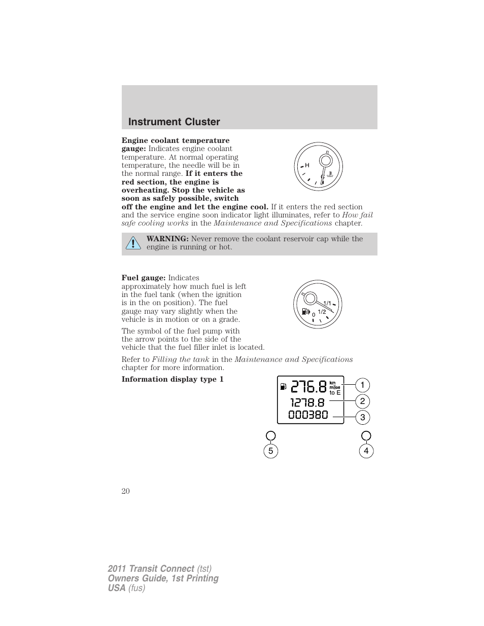 Instrument cluster | FORD 2011 Transit Connect v.1 User Manual | Page 20 / 294