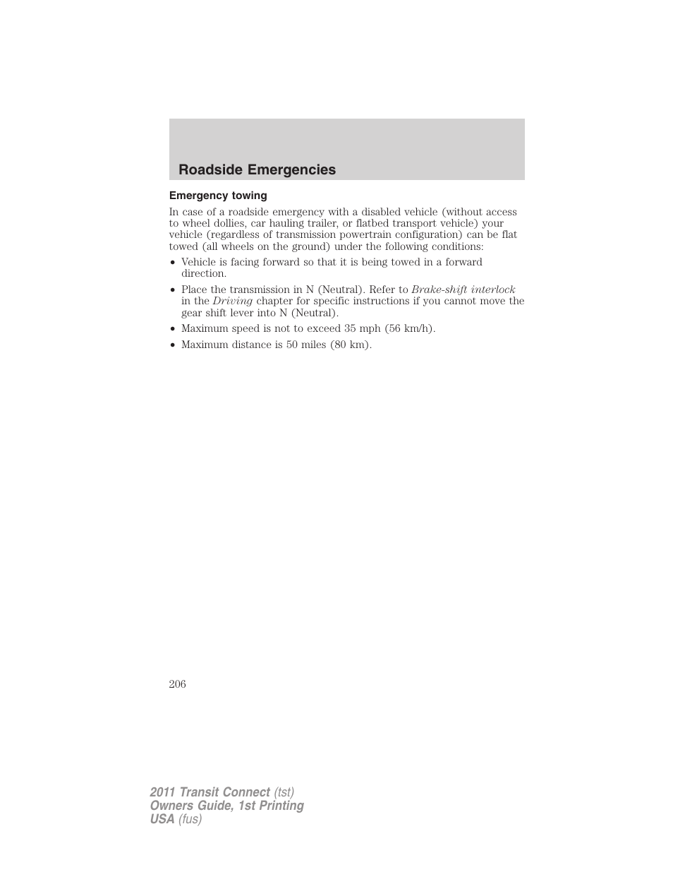 Emergency towing, Roadside emergencies | FORD 2011 Transit Connect v.1 User Manual | Page 206 / 294