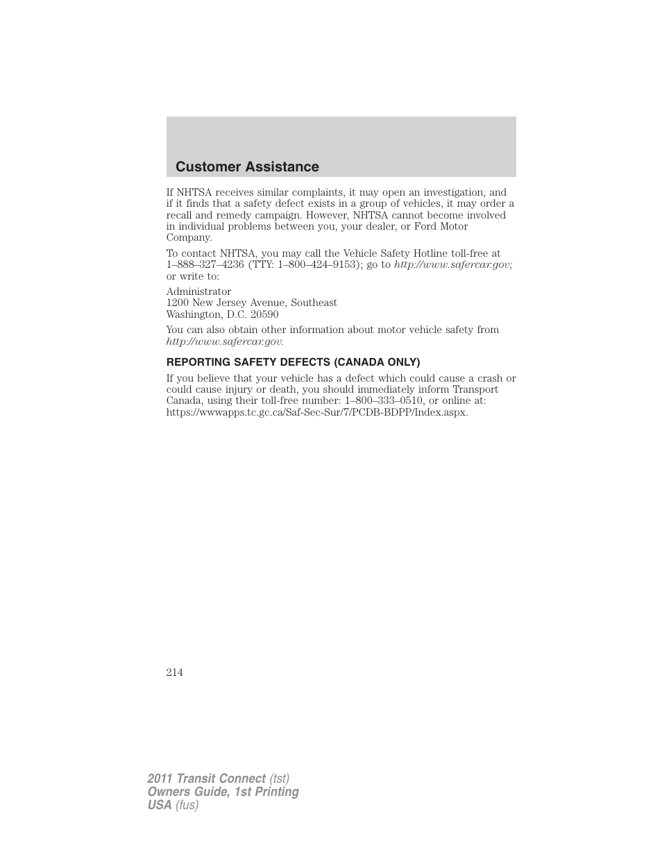Reporting safety defects (canada only), Customer assistance | FORD 2011 Transit Connect v.1 User Manual | Page 214 / 294