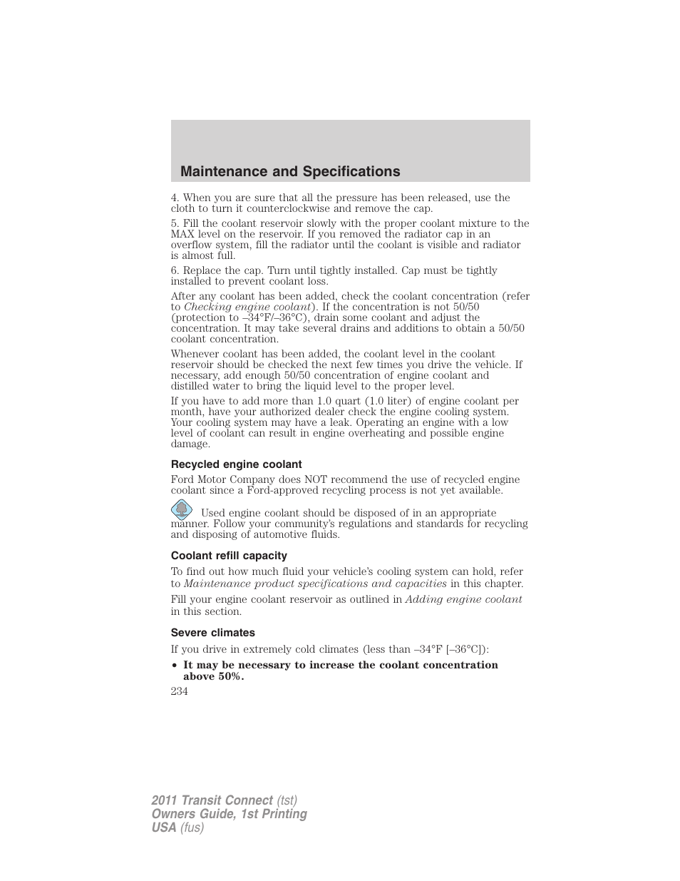 Recycled engine coolant, Coolant refill capacity, Severe climates | Maintenance and specifications | FORD 2011 Transit Connect v.1 User Manual | Page 234 / 294