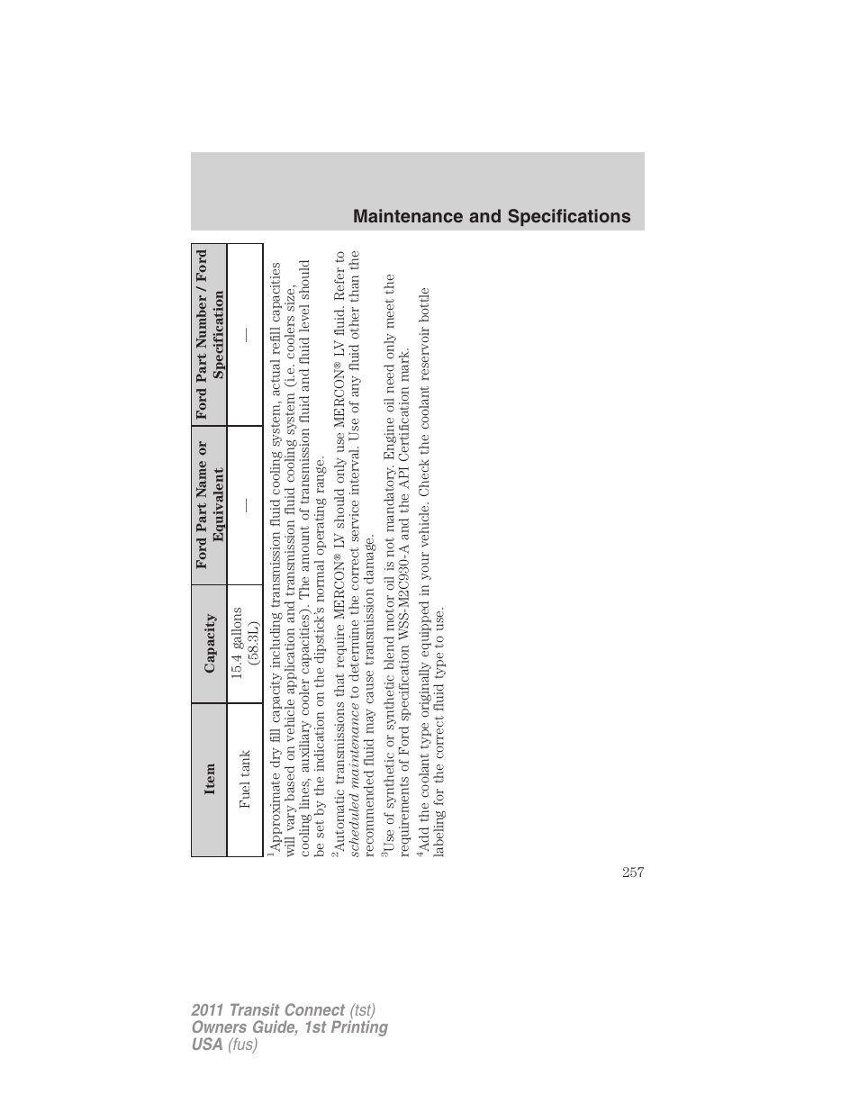 Maintenance and specifications | FORD 2011 Transit Connect v.1 User Manual | Page 257 / 294