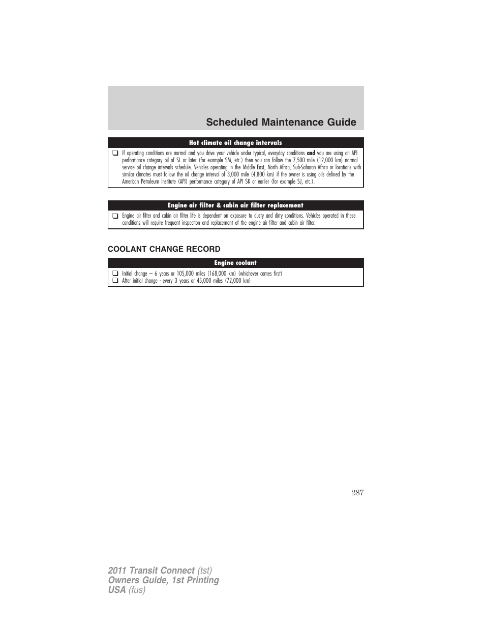 Coolant change record, Scheduled maintenance guide | FORD 2011 Transit Connect v.1 User Manual | Page 287 / 294