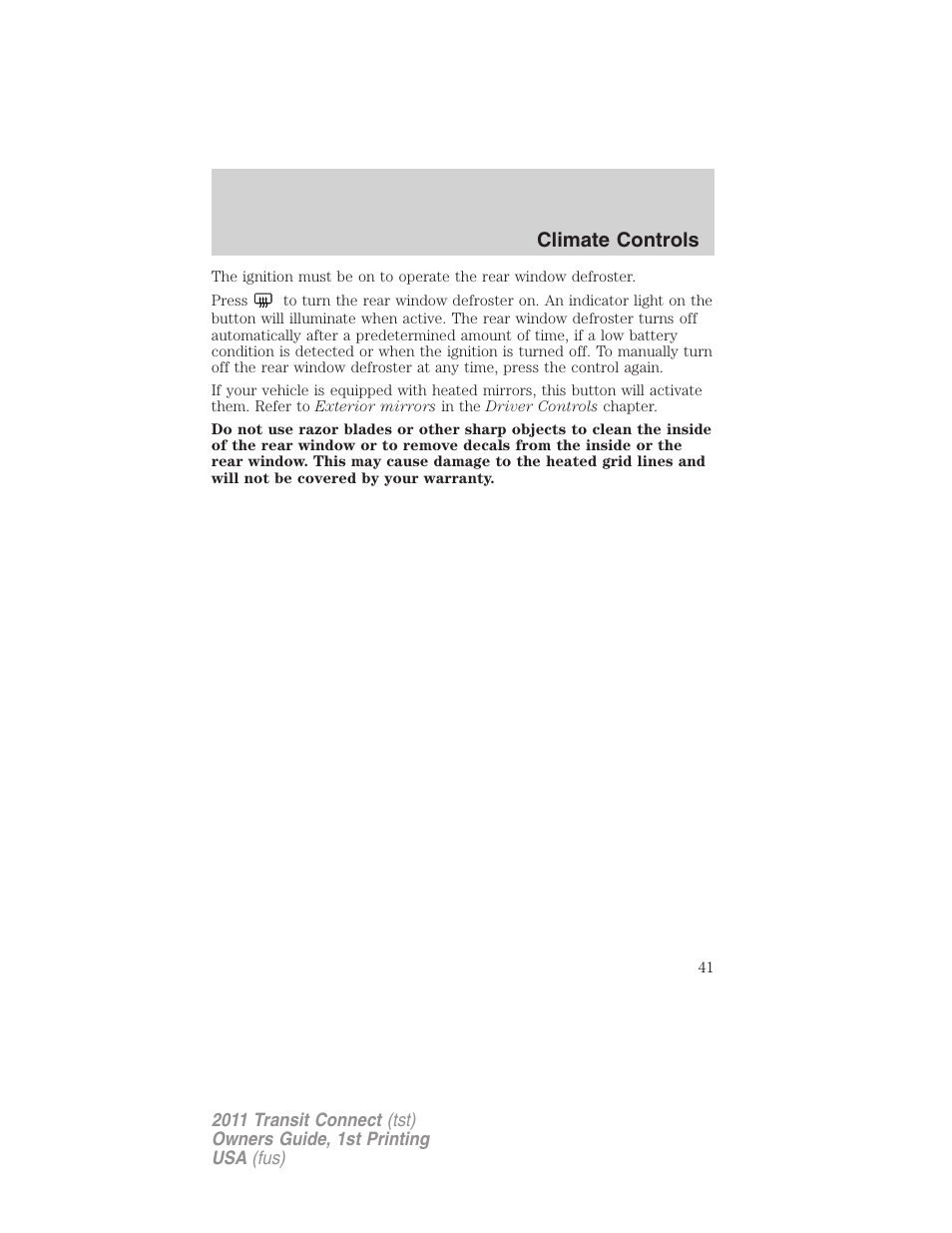 Climate controls | FORD 2011 Transit Connect v.1 User Manual | Page 41 / 294
