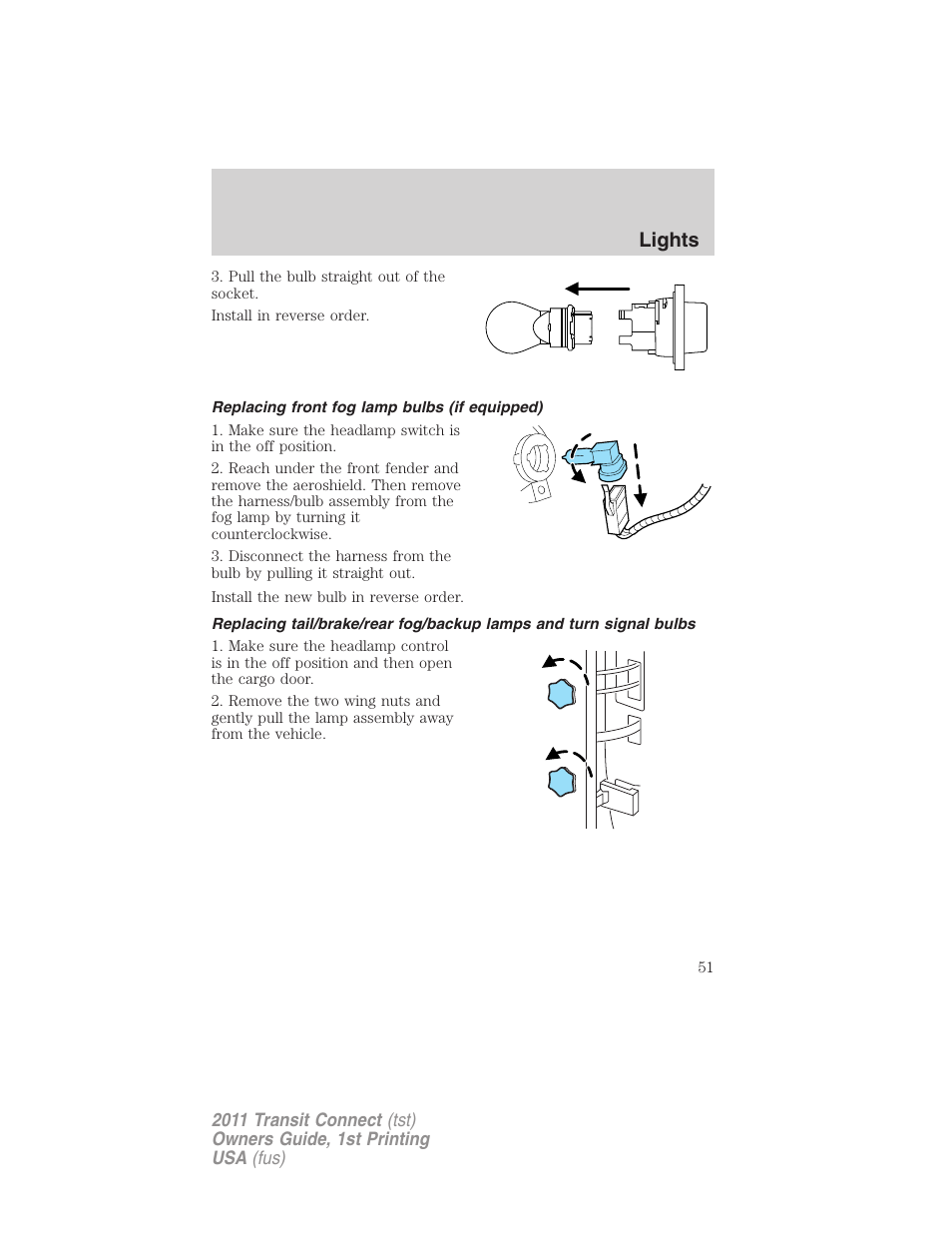 Replacing front fog lamp bulbs (if equipped), Lights | FORD 2011 Transit Connect v.1 User Manual | Page 51 / 294