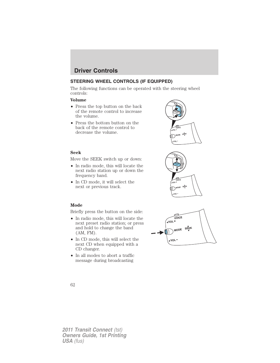 Steering wheel controls (if equipped), Driver controls | FORD 2011 Transit Connect v.1 User Manual | Page 62 / 294