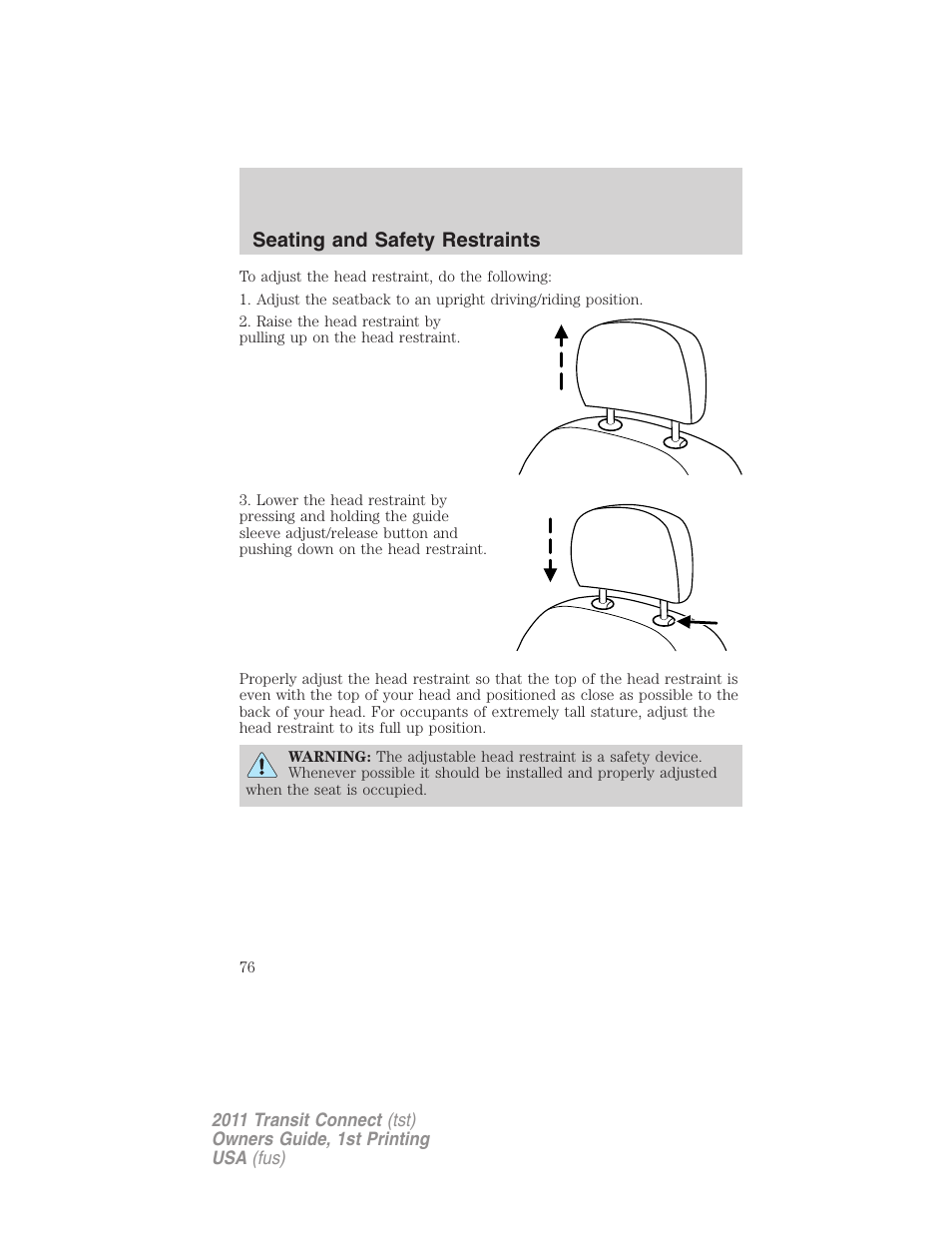 Seating and safety restraints | FORD 2011 Transit Connect v.1 User Manual | Page 76 / 294