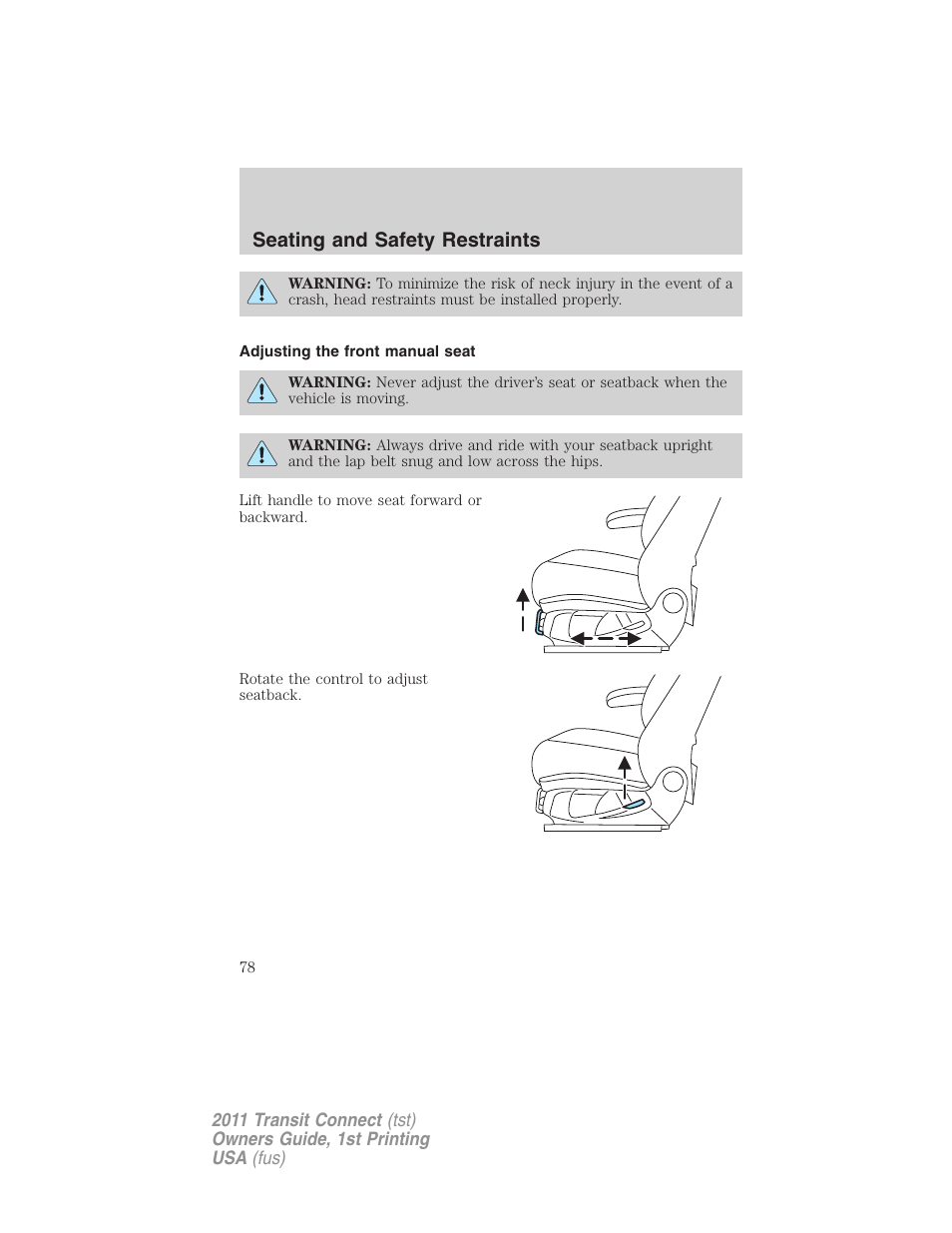 Adjusting the front manual seat, Seating and safety restraints | FORD 2011 Transit Connect v.1 User Manual | Page 78 / 294
