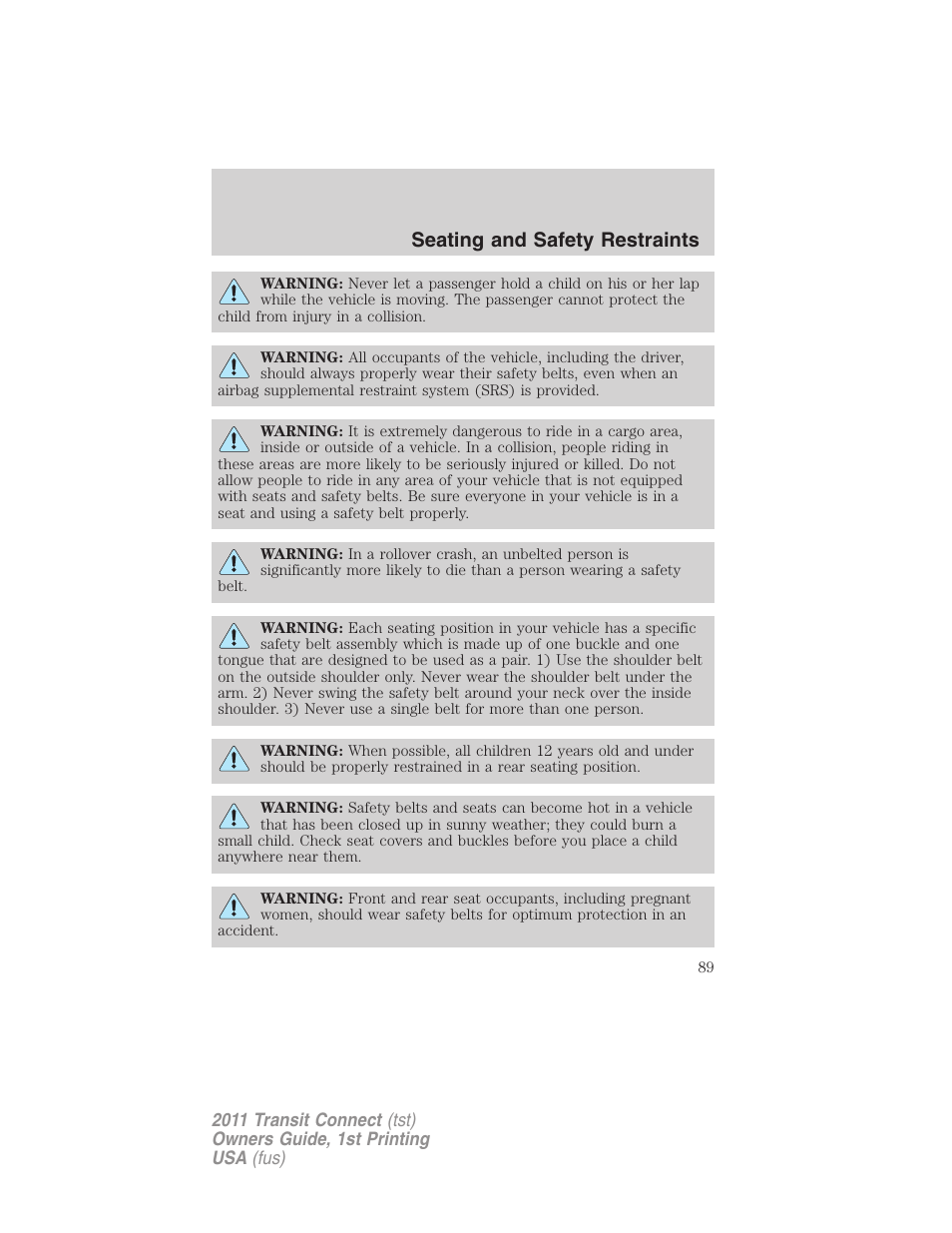 Seating and safety restraints | FORD 2011 Transit Connect v.1 User Manual | Page 89 / 294