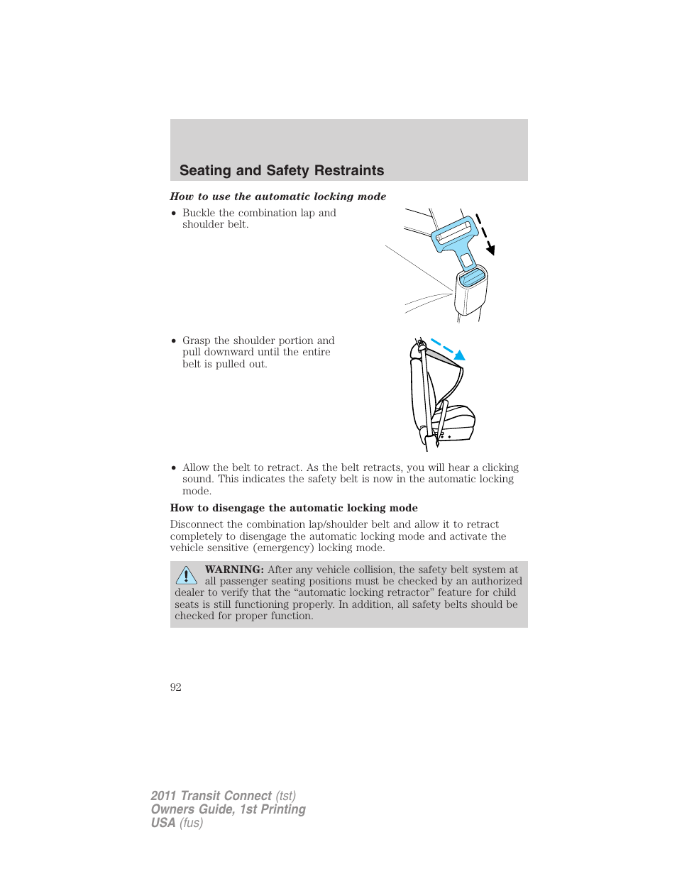 Seating and safety restraints | FORD 2011 Transit Connect v.1 User Manual | Page 92 / 294