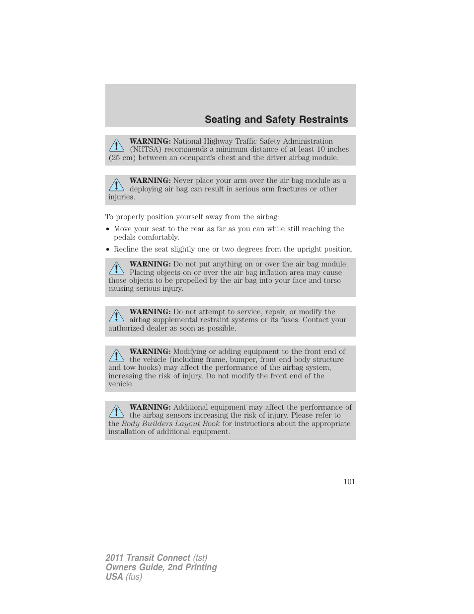 Seating and safety restraints | FORD 2011 Transit Connect v.2 User Manual | Page 101 / 295
