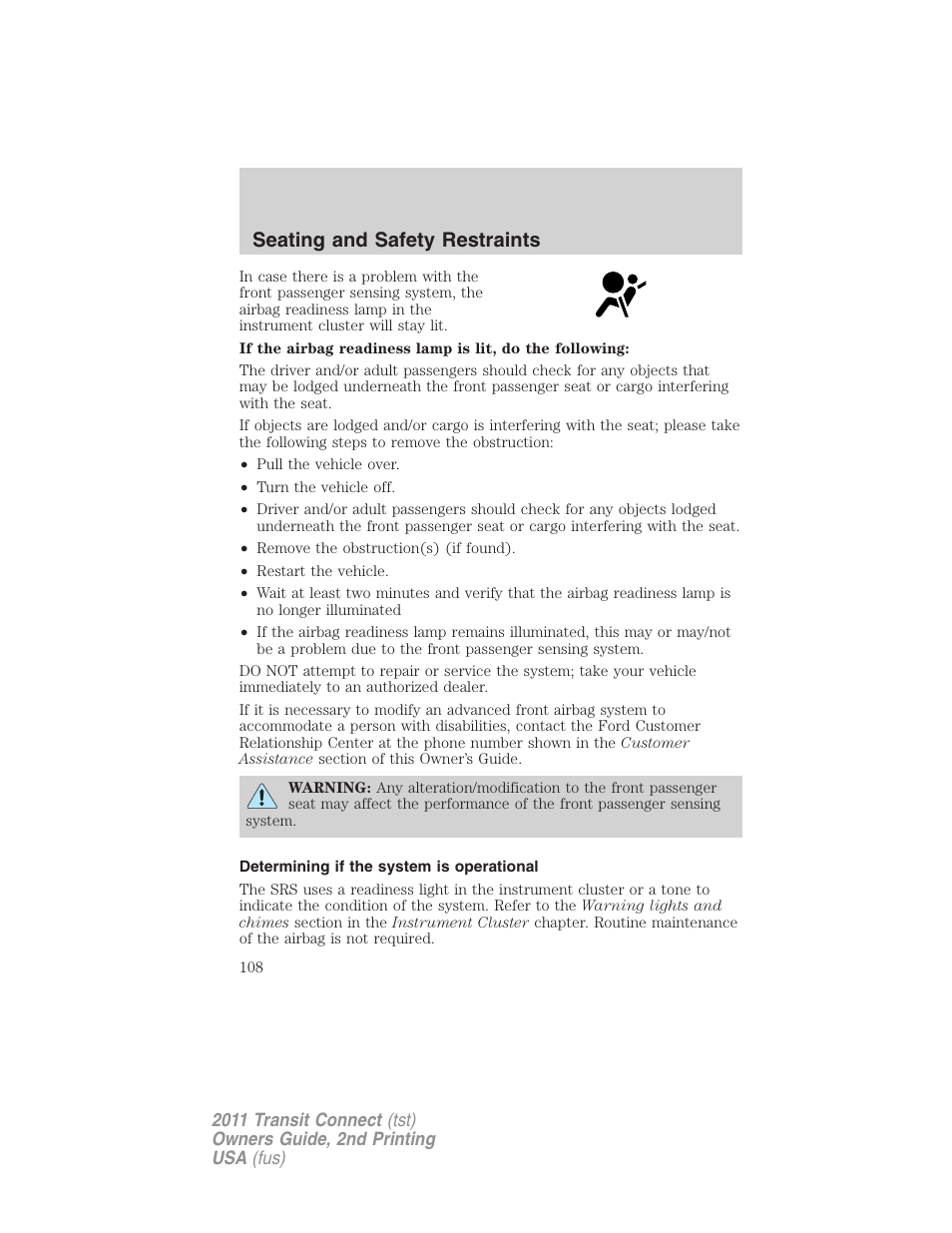 Determining if the system is operational, Seating and safety restraints | FORD 2011 Transit Connect v.2 User Manual | Page 108 / 295