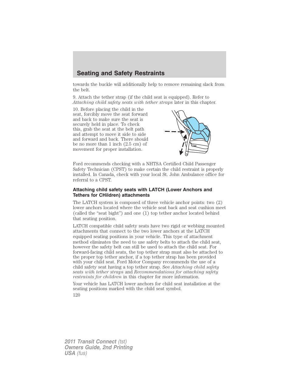 Seating and safety restraints | FORD 2011 Transit Connect v.2 User Manual | Page 120 / 295