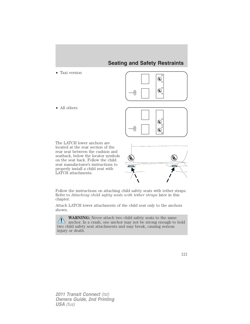 Seating and safety restraints | FORD 2011 Transit Connect v.2 User Manual | Page 121 / 295
