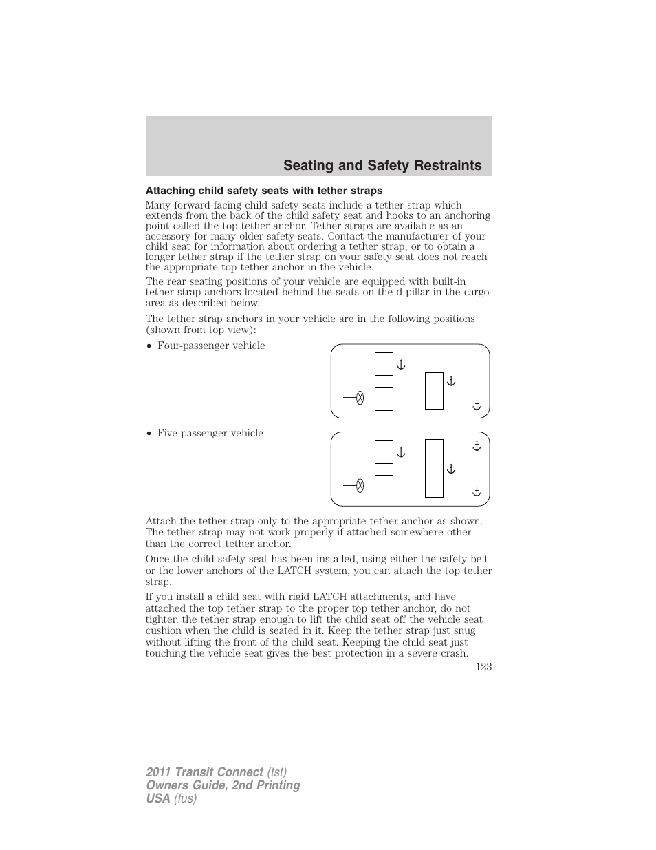 Attaching child safety seats with tether straps, Seating and safety restraints | FORD 2011 Transit Connect v.2 User Manual | Page 123 / 295