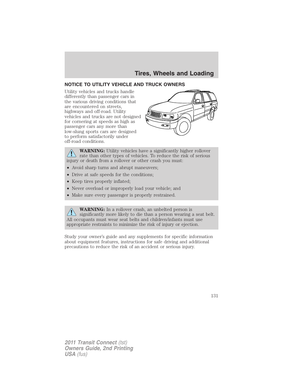 Tires, wheels and loading, Notice to utility vehicle and truck owners | FORD 2011 Transit Connect v.2 User Manual | Page 131 / 295