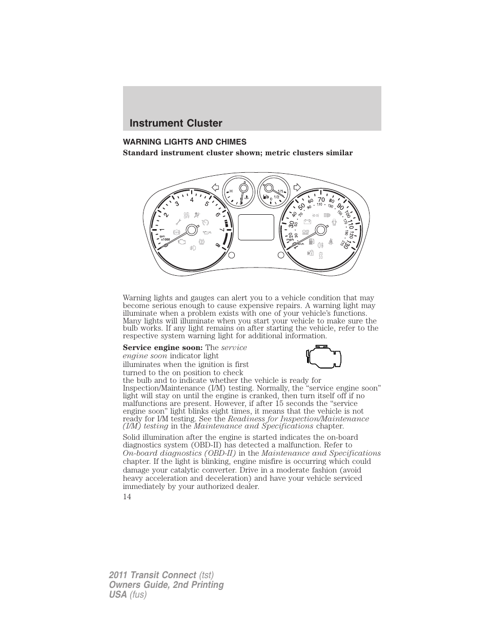 Instrument cluster, Warning lights and chimes | FORD 2011 Transit Connect v.2 User Manual | Page 14 / 295