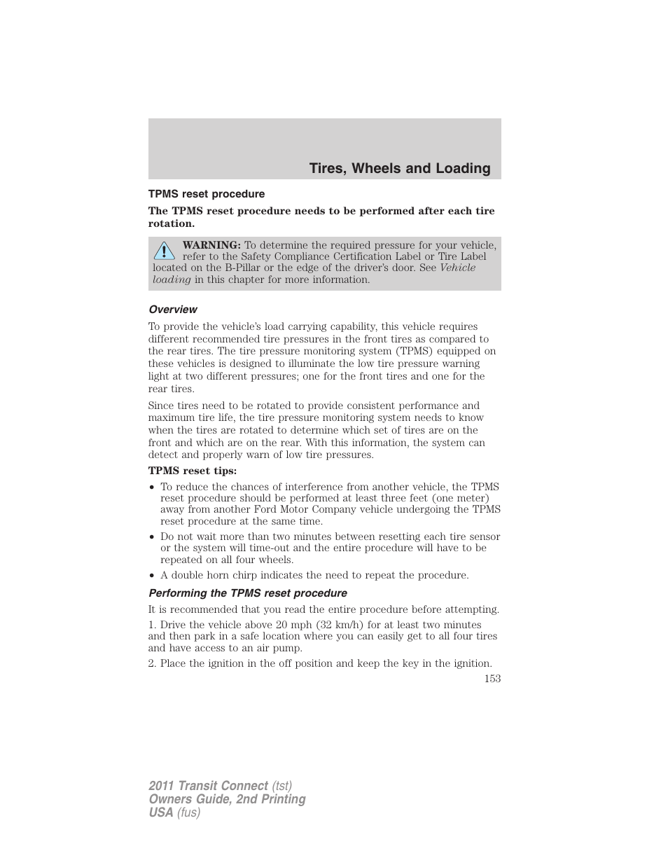 Tpms reset procedure, Overview, Performing the tpms reset procedure | Tires, wheels and loading | FORD 2011 Transit Connect v.2 User Manual | Page 153 / 295