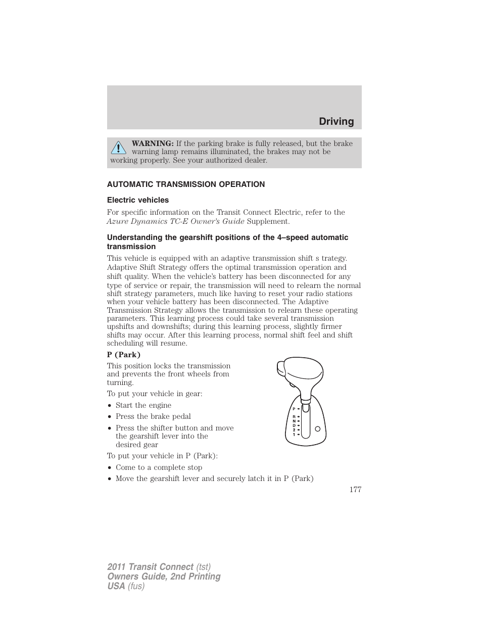 Automatic transmission operation, Electric vehicles, Transmission operation | Driving | FORD 2011 Transit Connect v.2 User Manual | Page 177 / 295