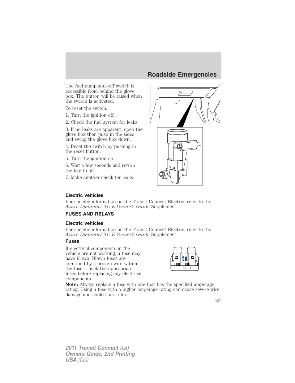 Electric vehicles, Fuses and relays, Fuses | Roadside emergencies | FORD 2011 Transit Connect v.2 User Manual | Page 187 / 295