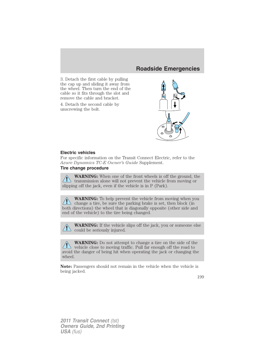 Electric vehicles, Tire change procedure, Roadside emergencies | FORD 2011 Transit Connect v.2 User Manual | Page 199 / 295