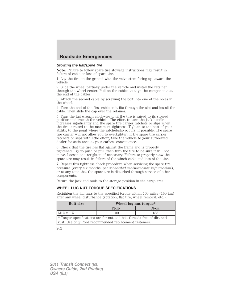 Stowing the flat/spare tire, Wheel lug nut torque specifications, Wheel lug nut torque | Roadside emergencies | FORD 2011 Transit Connect v.2 User Manual | Page 202 / 295