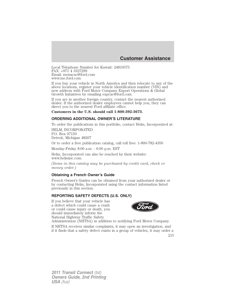 Ordering additional owner’s literature, Obtaining a french owner’s guide, Reporting safety defects (u.s. only) | Customer assistance | FORD 2011 Transit Connect v.2 User Manual | Page 215 / 295