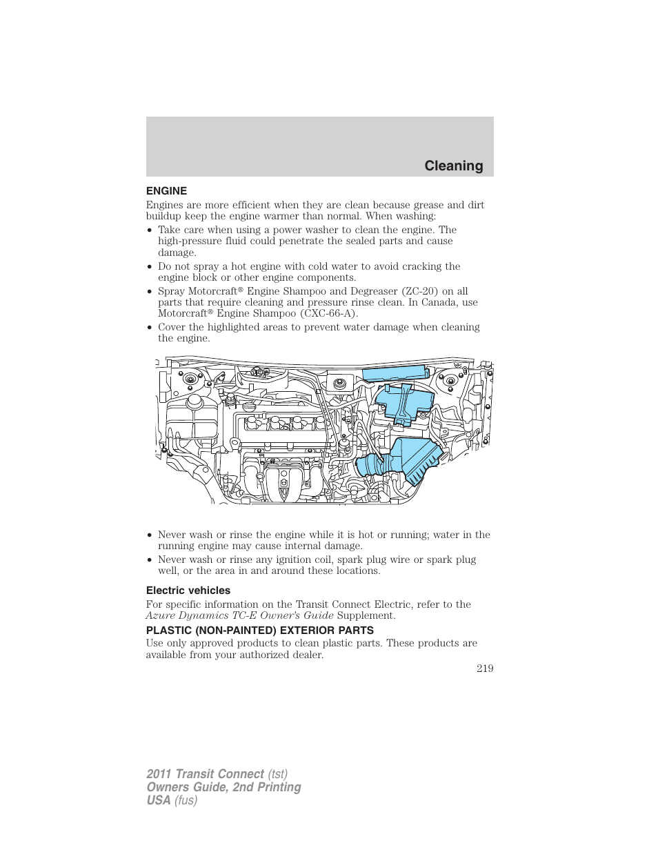 Engine, Electric vehicles, Plastic (non-painted) exterior parts | Cleaning | FORD 2011 Transit Connect v.2 User Manual | Page 219 / 295