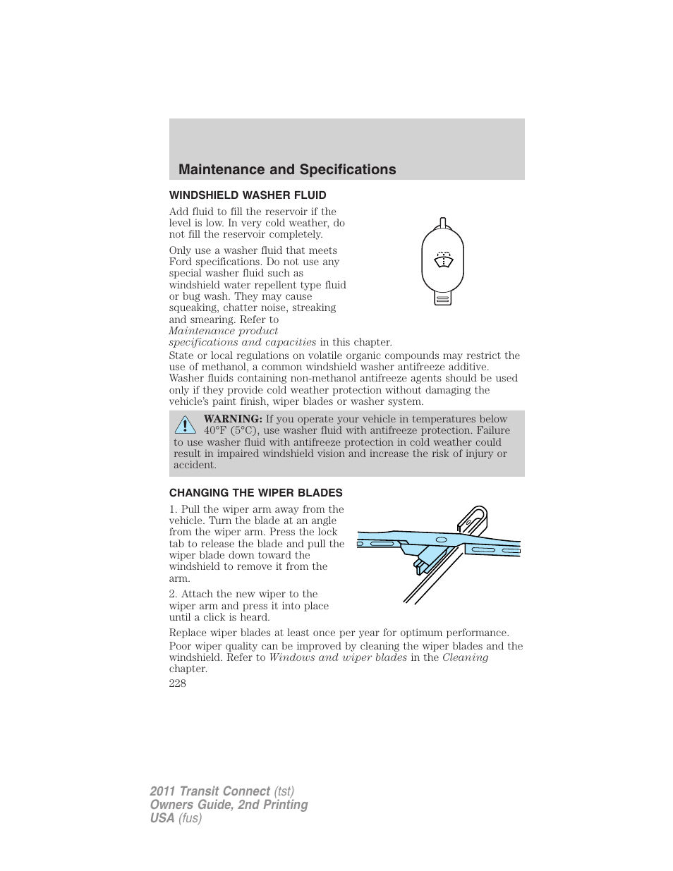 Windshield washer fluid, Changing the wiper blades, Maintenance and specifications | FORD 2011 Transit Connect v.2 User Manual | Page 228 / 295