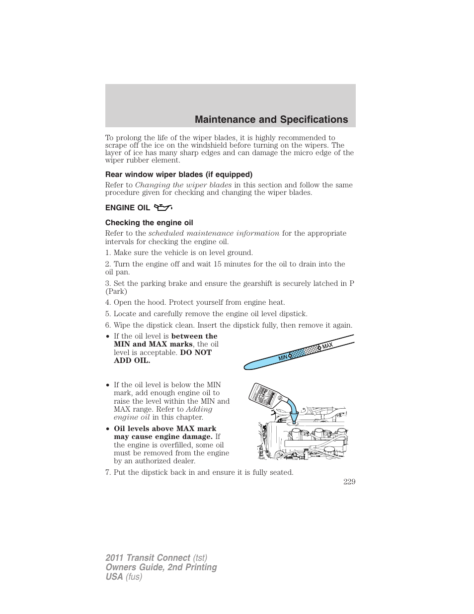 Rear window wiper blades (if equipped), Engine oil, Checking the engine oil | Maintenance and specifications | FORD 2011 Transit Connect v.2 User Manual | Page 229 / 295