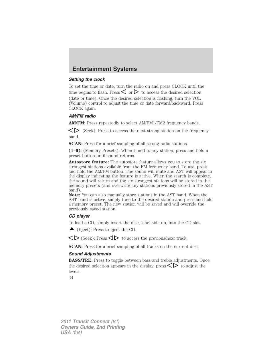 Setting the clock, Am/fm radio, Cd player | Sound adjustments, Entertainment systems | FORD 2011 Transit Connect v.2 User Manual | Page 24 / 295