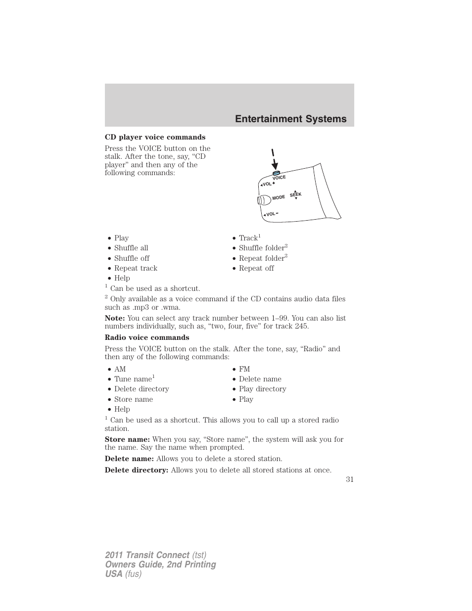 Entertainment systems | FORD 2011 Transit Connect v.2 User Manual | Page 31 / 295
