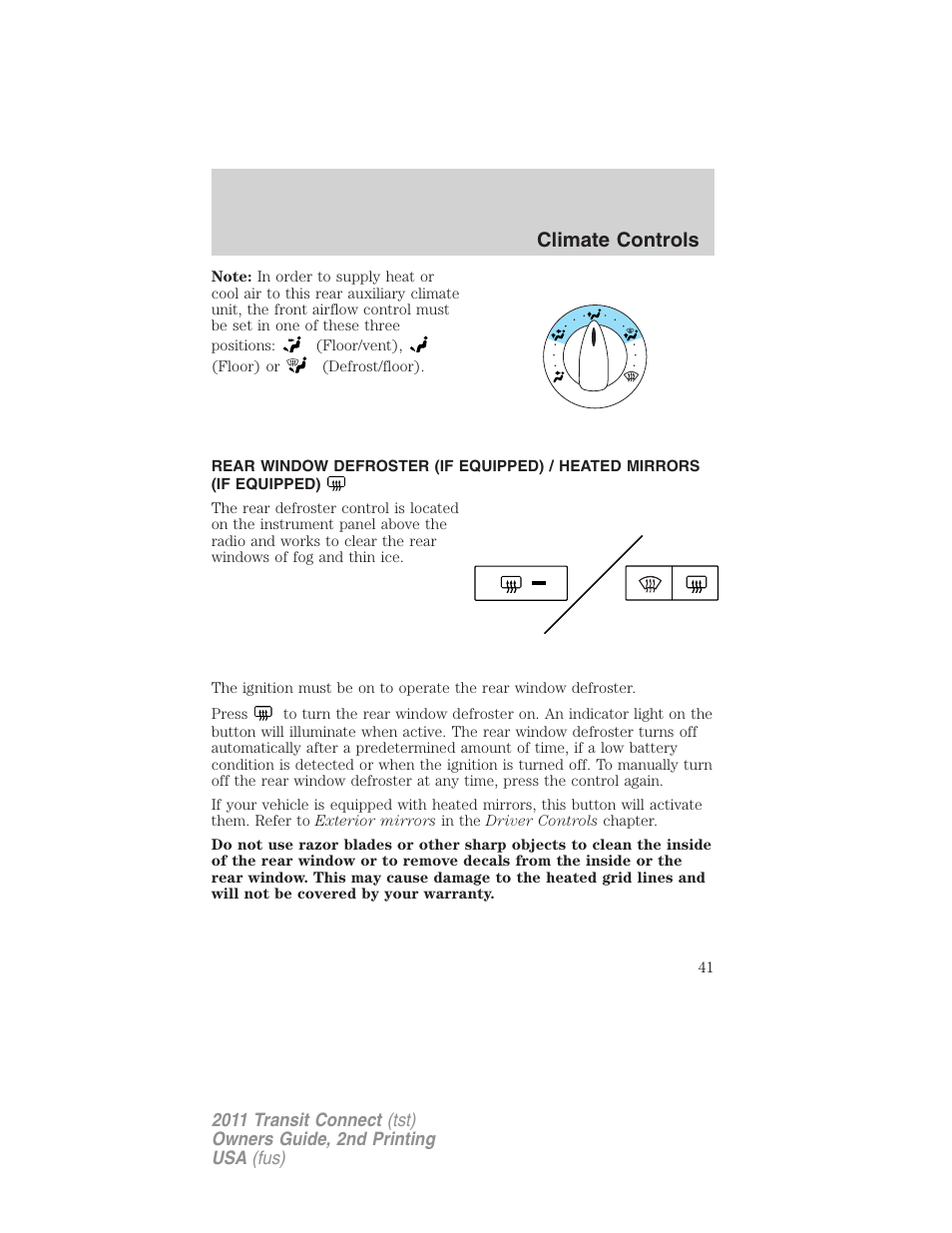Rear window defroster, Climate controls | FORD 2011 Transit Connect v.2 User Manual | Page 41 / 295
