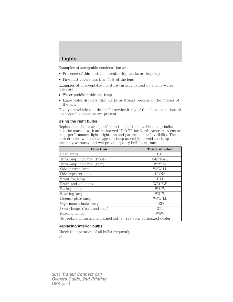 Using the right bulbs, Replacing interior bulbs, Lights | FORD 2011 Transit Connect v.2 User Manual | Page 48 / 295