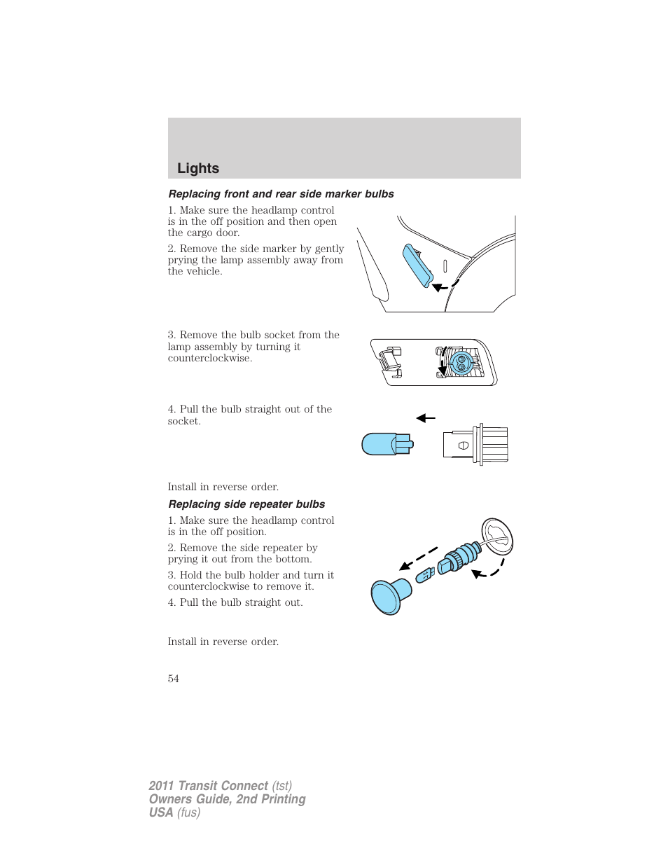 Replacing front and rear side marker bulbs, Replacing side repeater bulbs, Lights | FORD 2011 Transit Connect v.2 User Manual | Page 54 / 295