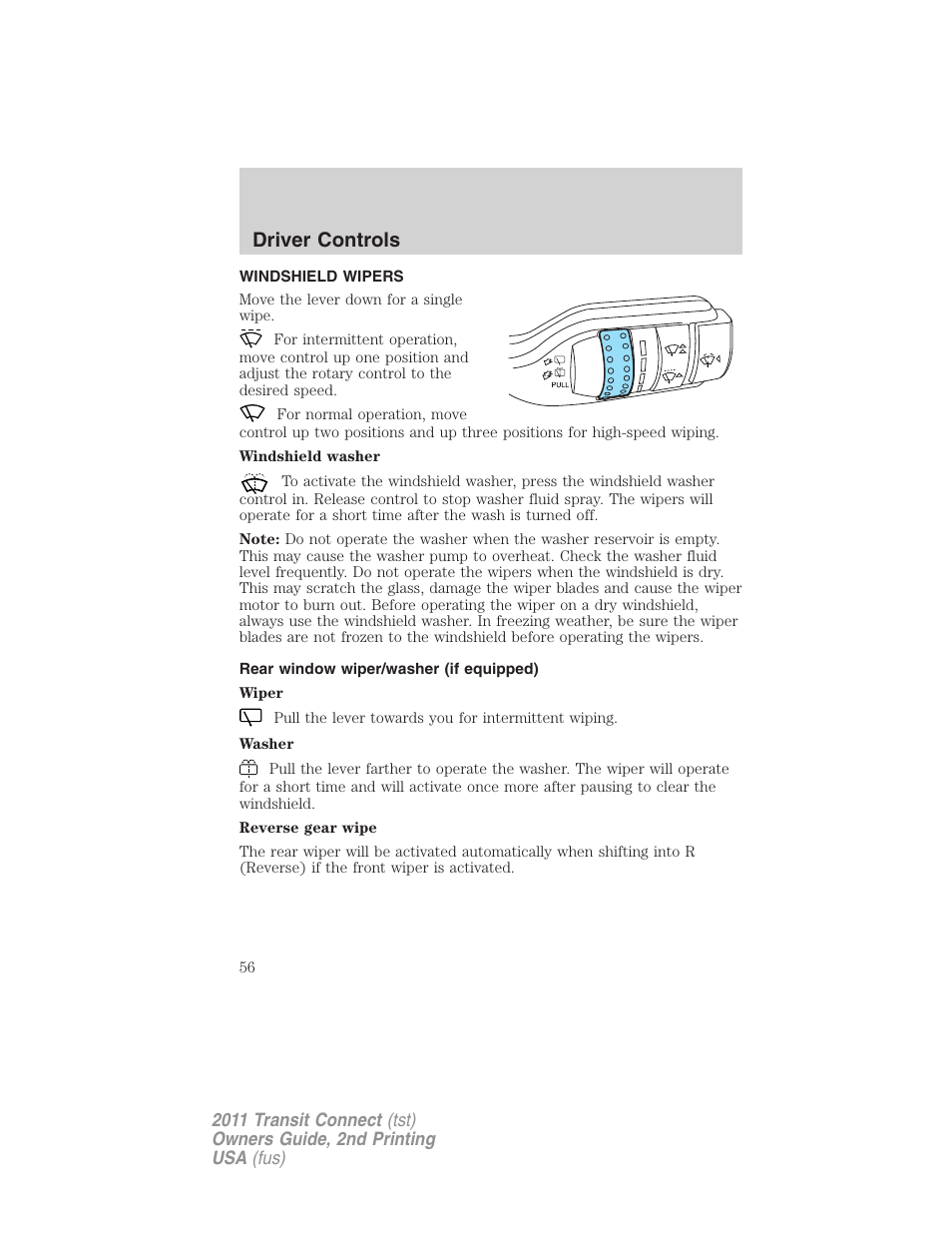 Driver controls, Windshield wipers, Rear window wiper/washer (if equipped) | Windshield wiper/washer control | FORD 2011 Transit Connect v.2 User Manual | Page 56 / 295