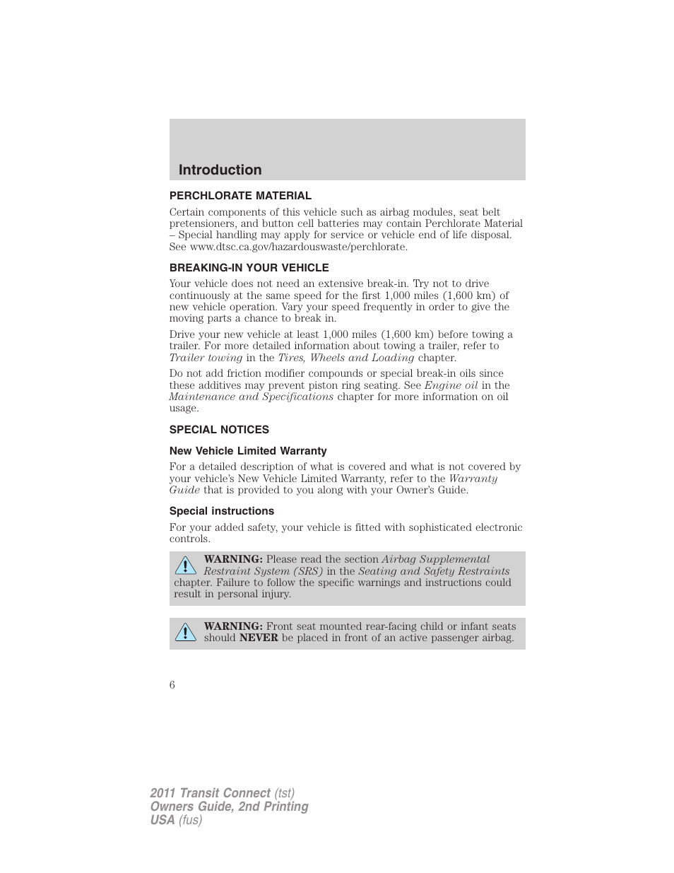 Perchlorate material, Breaking-in your vehicle, Special notices | New vehicle limited warranty, Special instructions, Introduction | FORD 2011 Transit Connect v.2 User Manual | Page 6 / 295