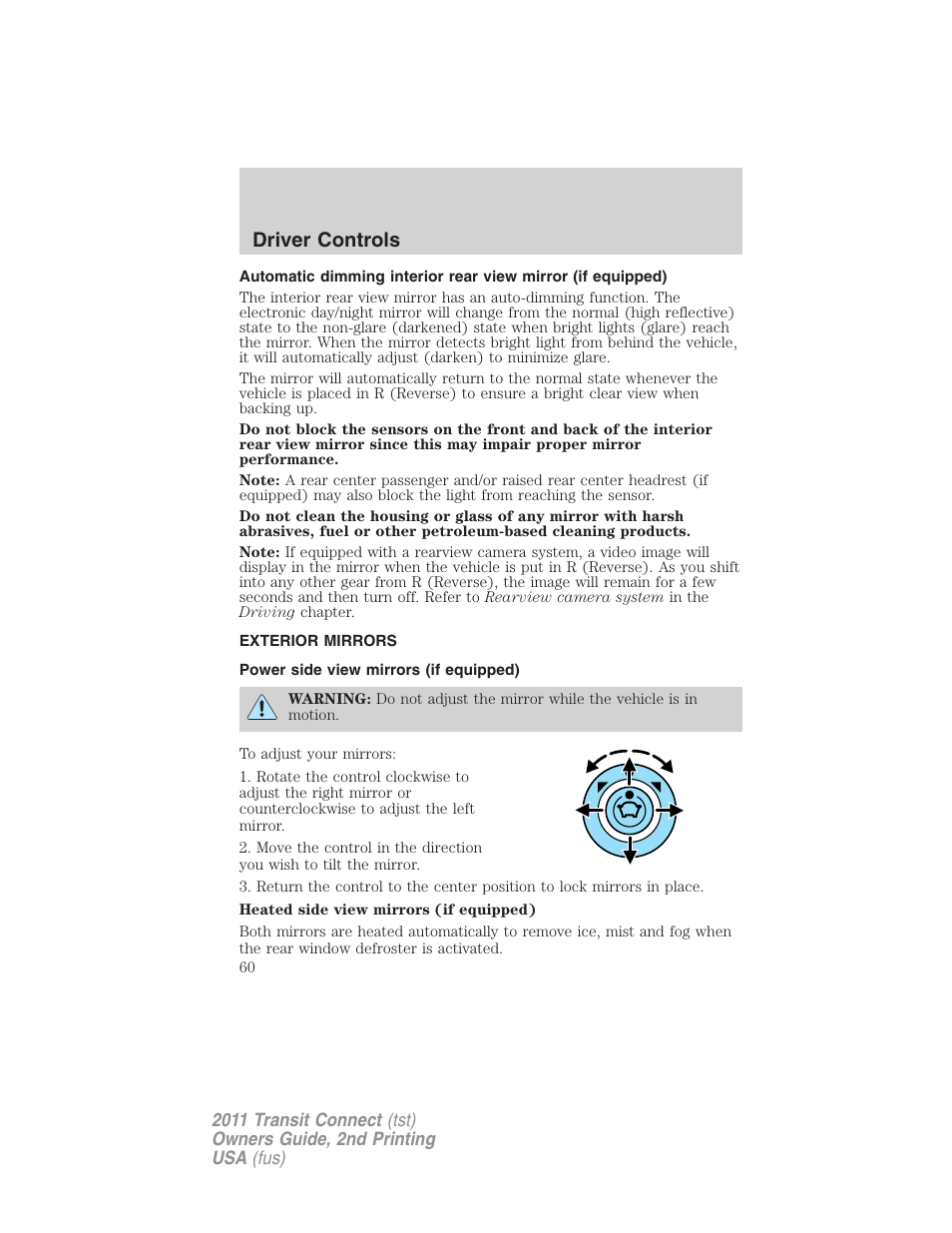 Exterior mirrors, Power side view mirrors (if equipped), Driver controls | FORD 2011 Transit Connect v.2 User Manual | Page 60 / 295